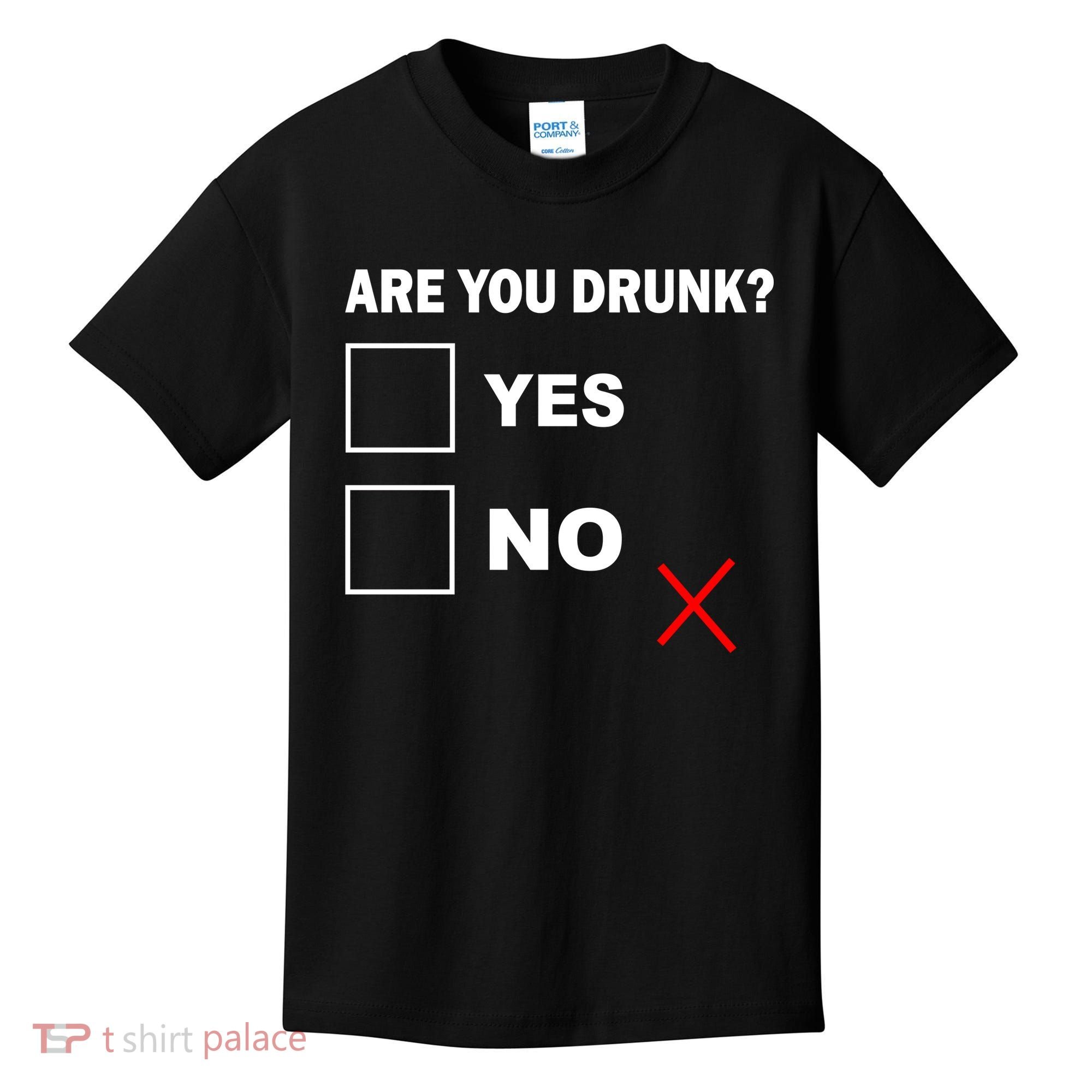 Are You Drunk? Yes or No Kids T-Shirt