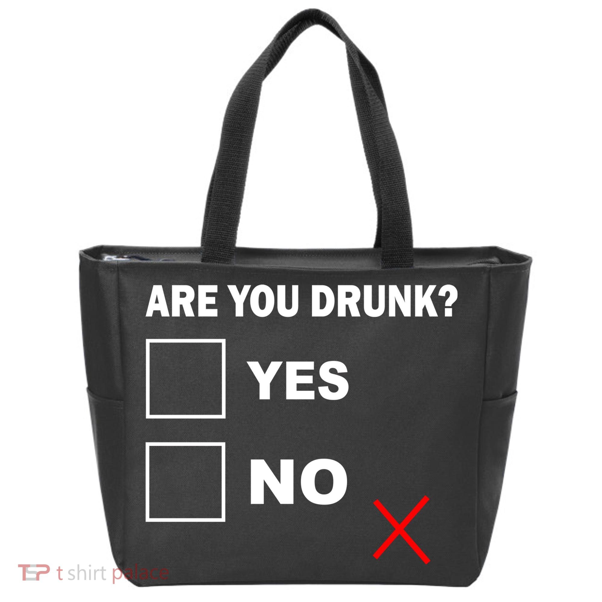 Are You Drunk? Yes or No Tote Bag