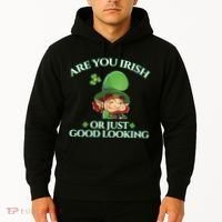 Are You Irish or Just Good Looking Leprechaun Hoodie thumb 2