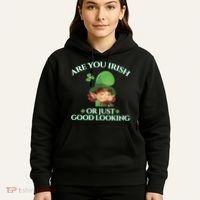 Are You Irish or Just Good Looking Leprechaun Hoodie thumb 5