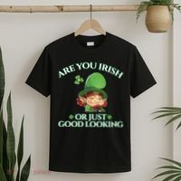 Are You Irish or Just Good Looking Leprechaun T-Shirt thumb 2