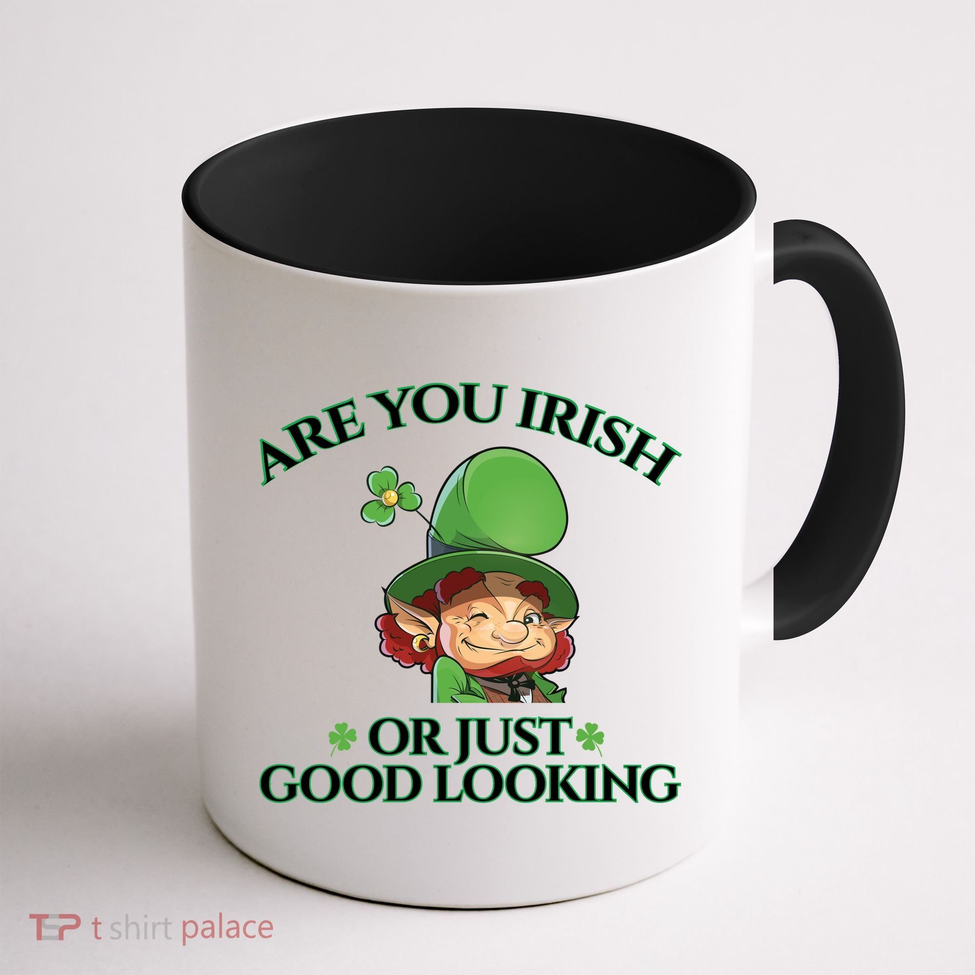 Are You Irish or Just Good Looking Leprechaun Coffee Mug
