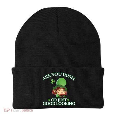 Are You Irish or Just Good Looking Leprechaun Beanie
