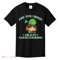 Are You Irish or Just Good Looking Leprechaun Kids T-Shirt thumb 0