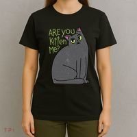 Are You Kitten Me T-Shirt thumb 4