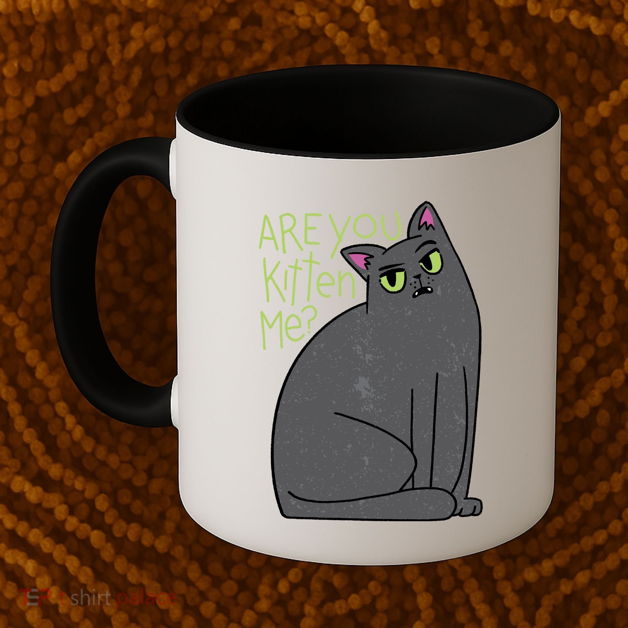Are You Kitten Me Coffee Mug