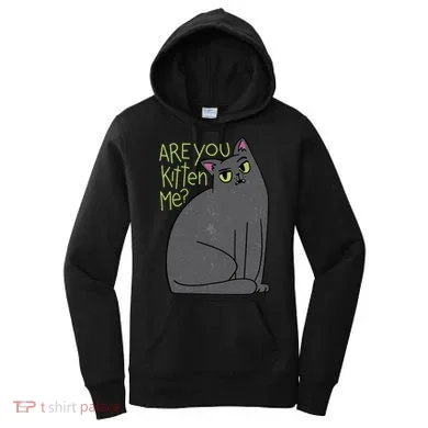 Are You Kitten Me Women's Hoodie