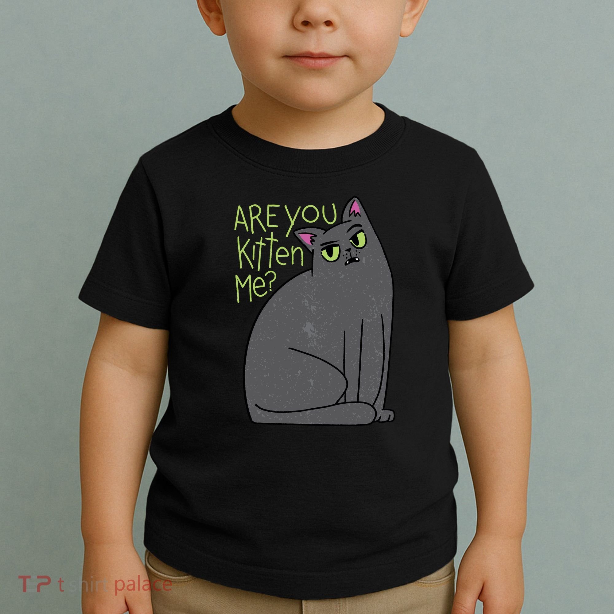 Are You Kitten Me Toddler T-Shirt