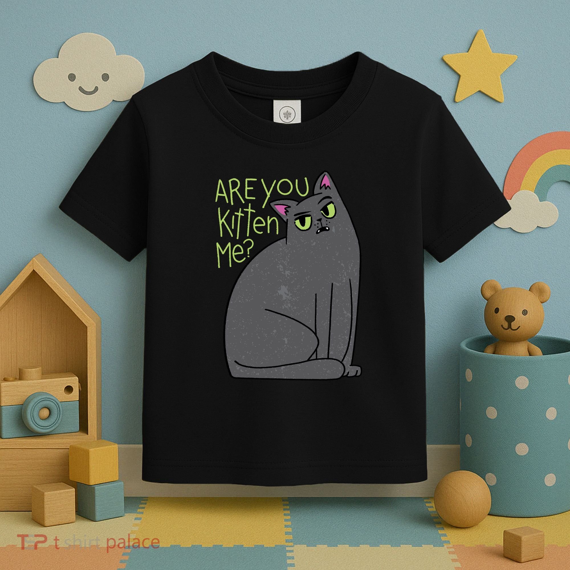 Are You Kitten Me Toddler T-Shirt