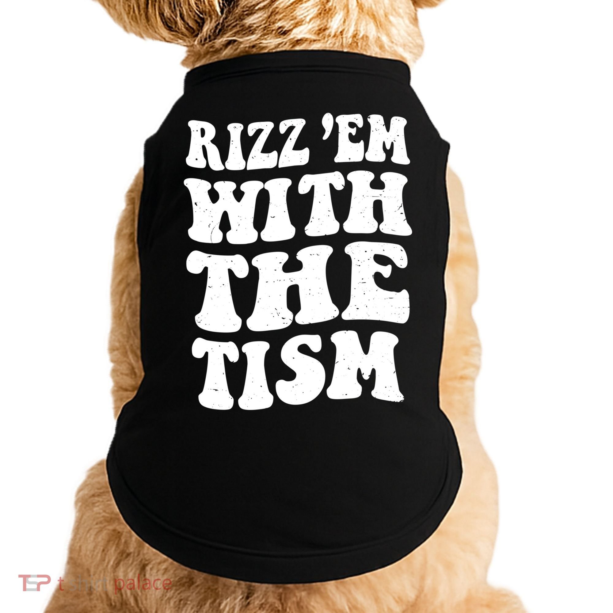 Autism Rizz Em With The Tism Funny Autistic Meme Groovy Cool Gift Doggie Tank