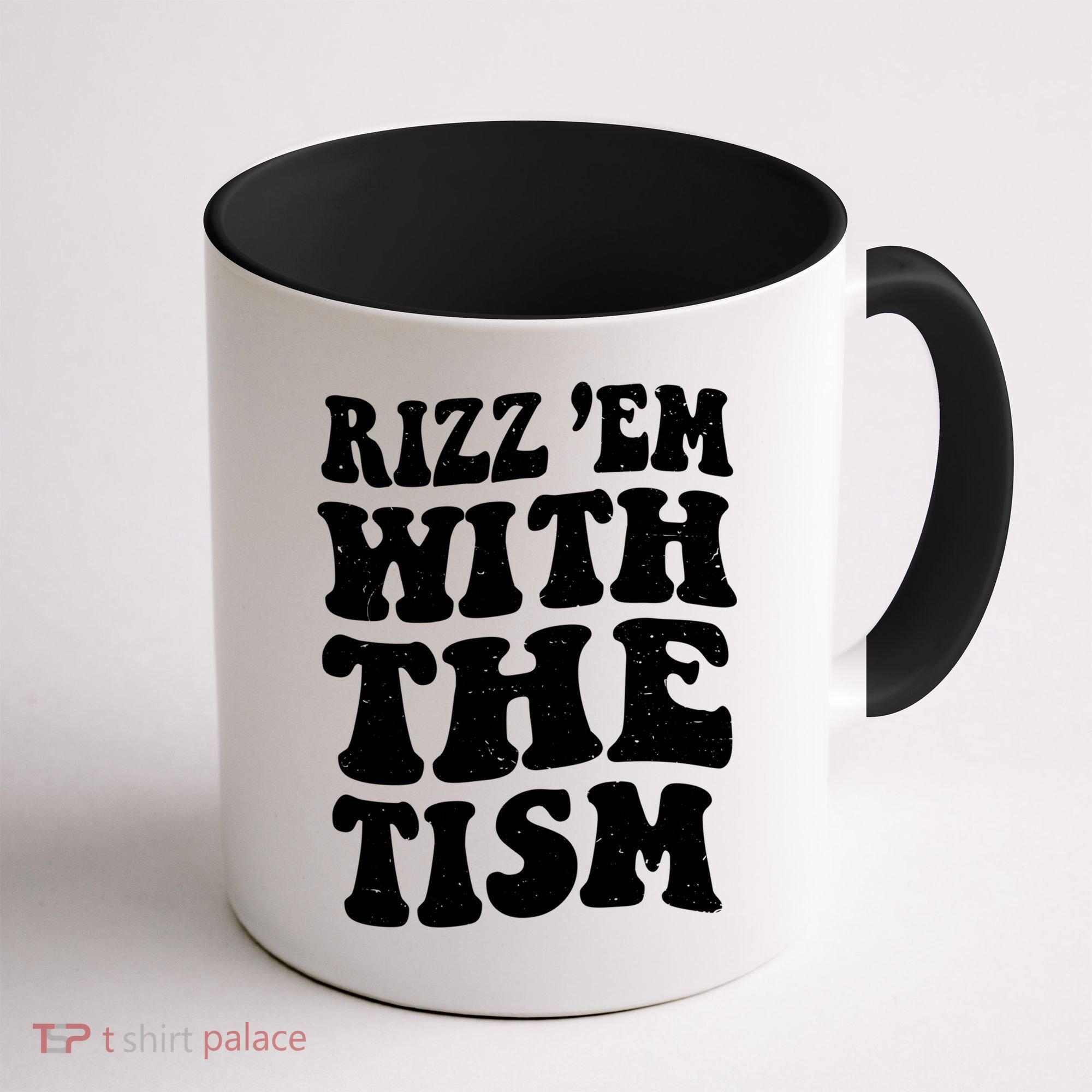 Autism Rizz Em With The Tism Funny Autistic Meme Groovy Cool Gift Coffee Mug