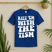 Autism Rizz Em With The Tism Funny Autistic Meme Groovy Cool Gift T-Shirt thumb 2