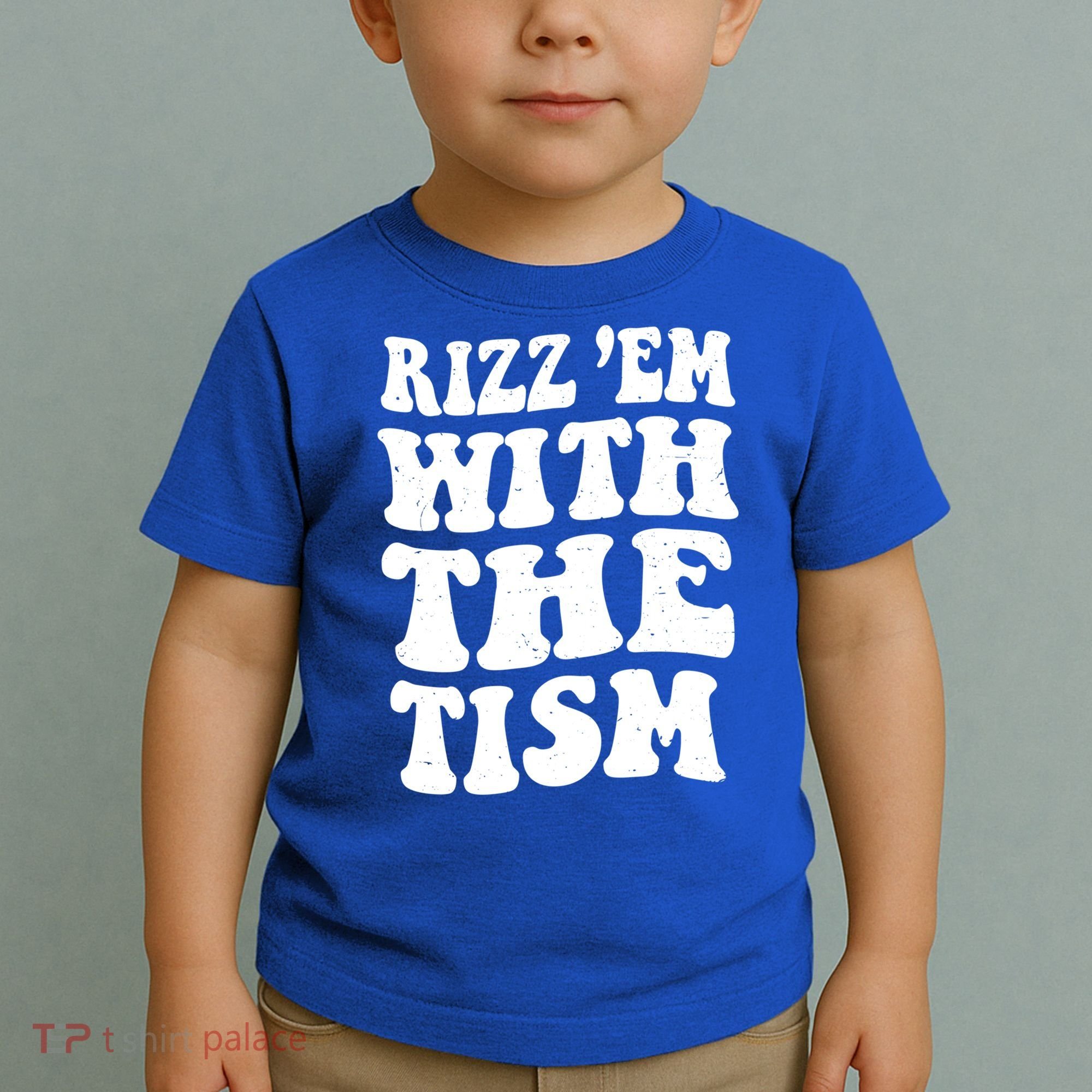 Autism Rizz Em With The Tism Funny Autistic Meme Groovy Cool Gift Toddler T-Shirt