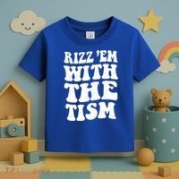 Autism Rizz Em With The Tism Funny Autistic Meme Groovy Cool Gift Toddler T-Shirt thumb 3