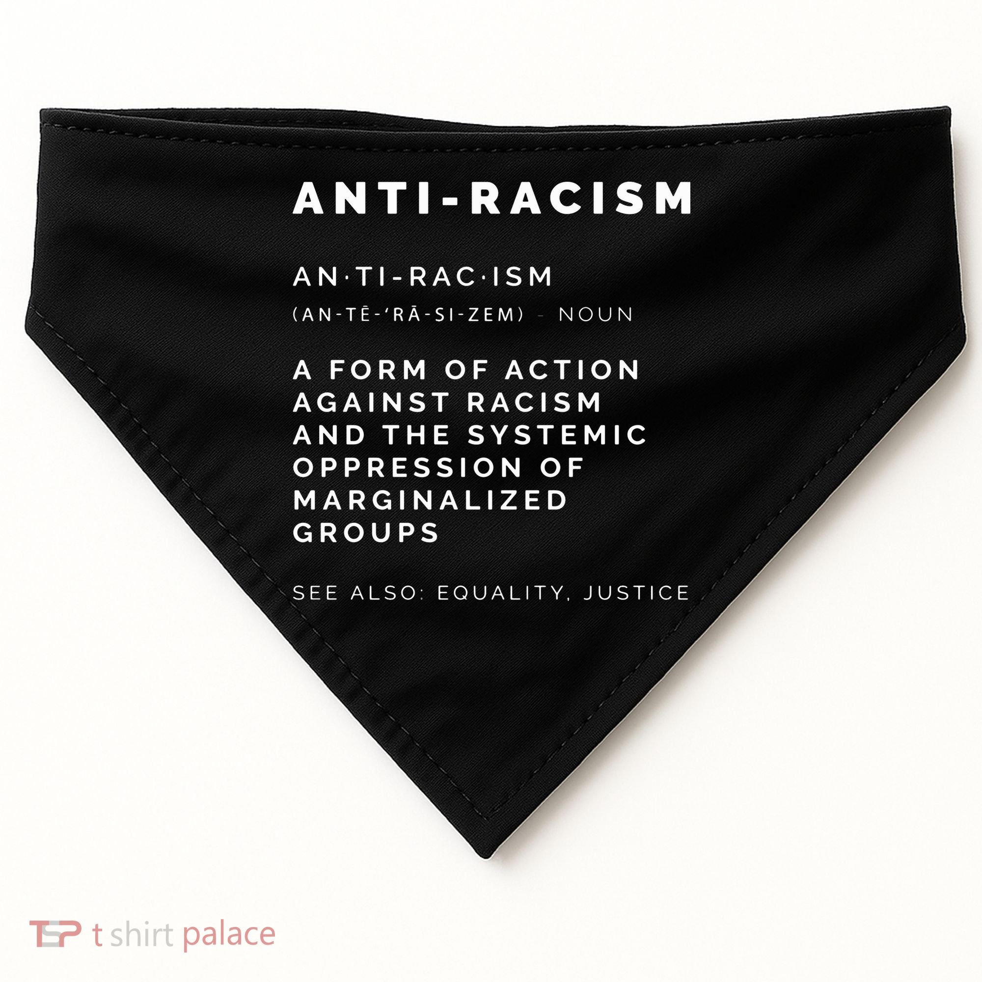 Anti Racism End Racism Tee USA-Made Doggie Bandana