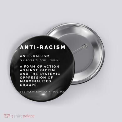 Anti Racism End Racism Tee Button
