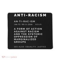 Anti Racism End Racism Tee Mousepad thumb 0