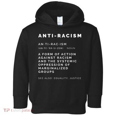Anti Racism End Racism Tee Toddler Hoodie