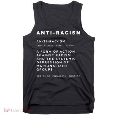 Anti Racism End Racism Tee Tank Top