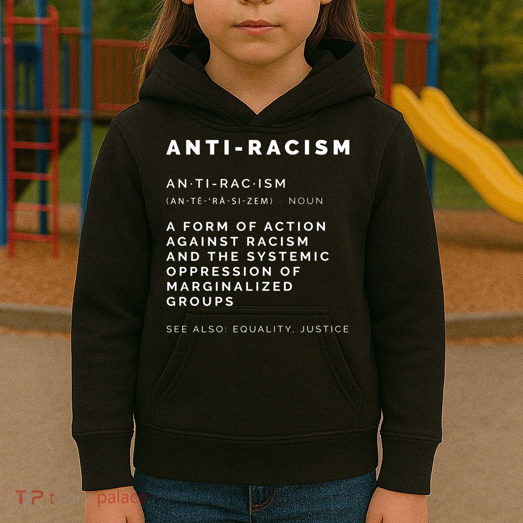 Anti Racism End Racism Tee Kids Hoodie