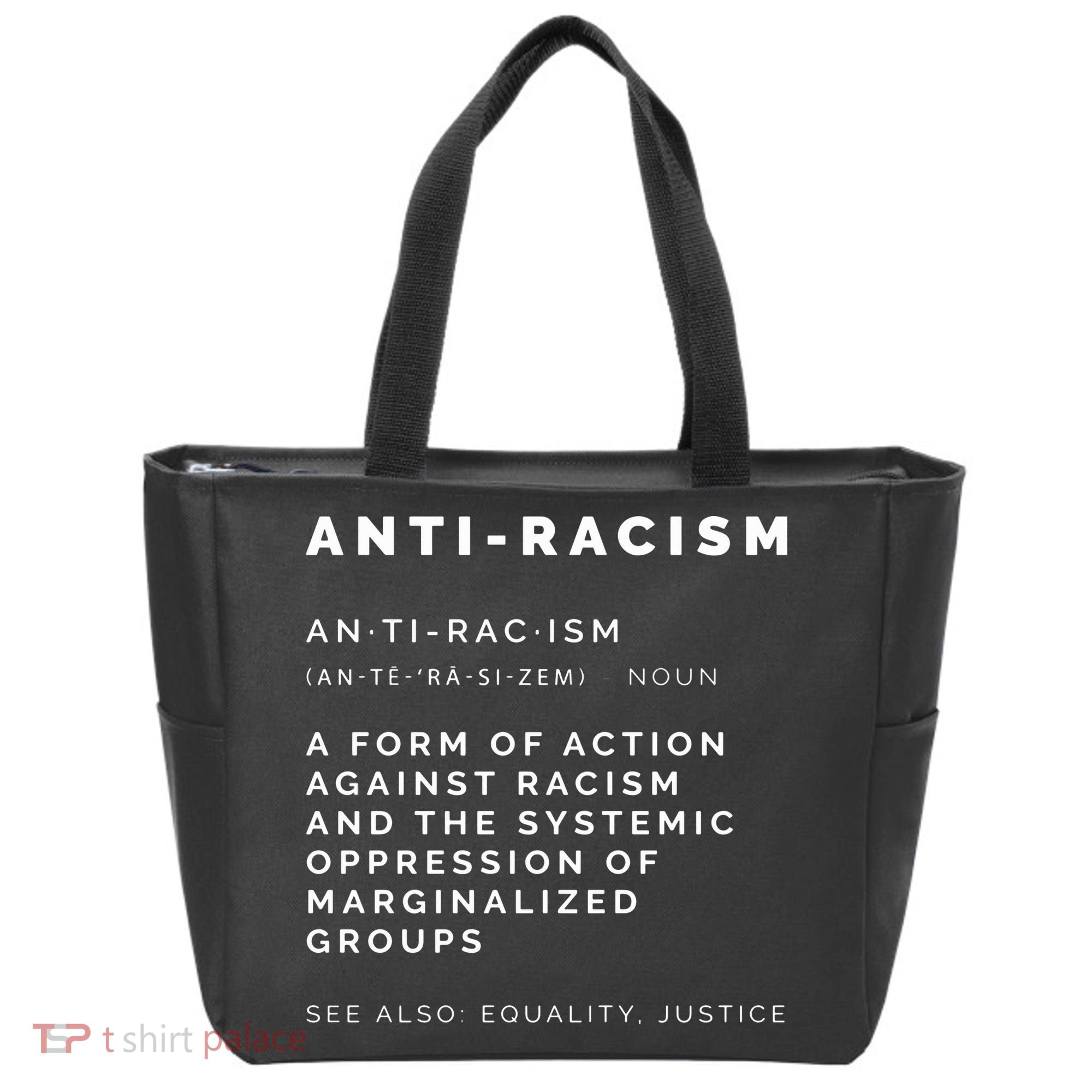 Anti Racism End Racism Tee Tote Bag