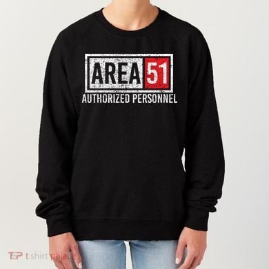 AREA 51 Authorized Personnel Women's Sweatshirt