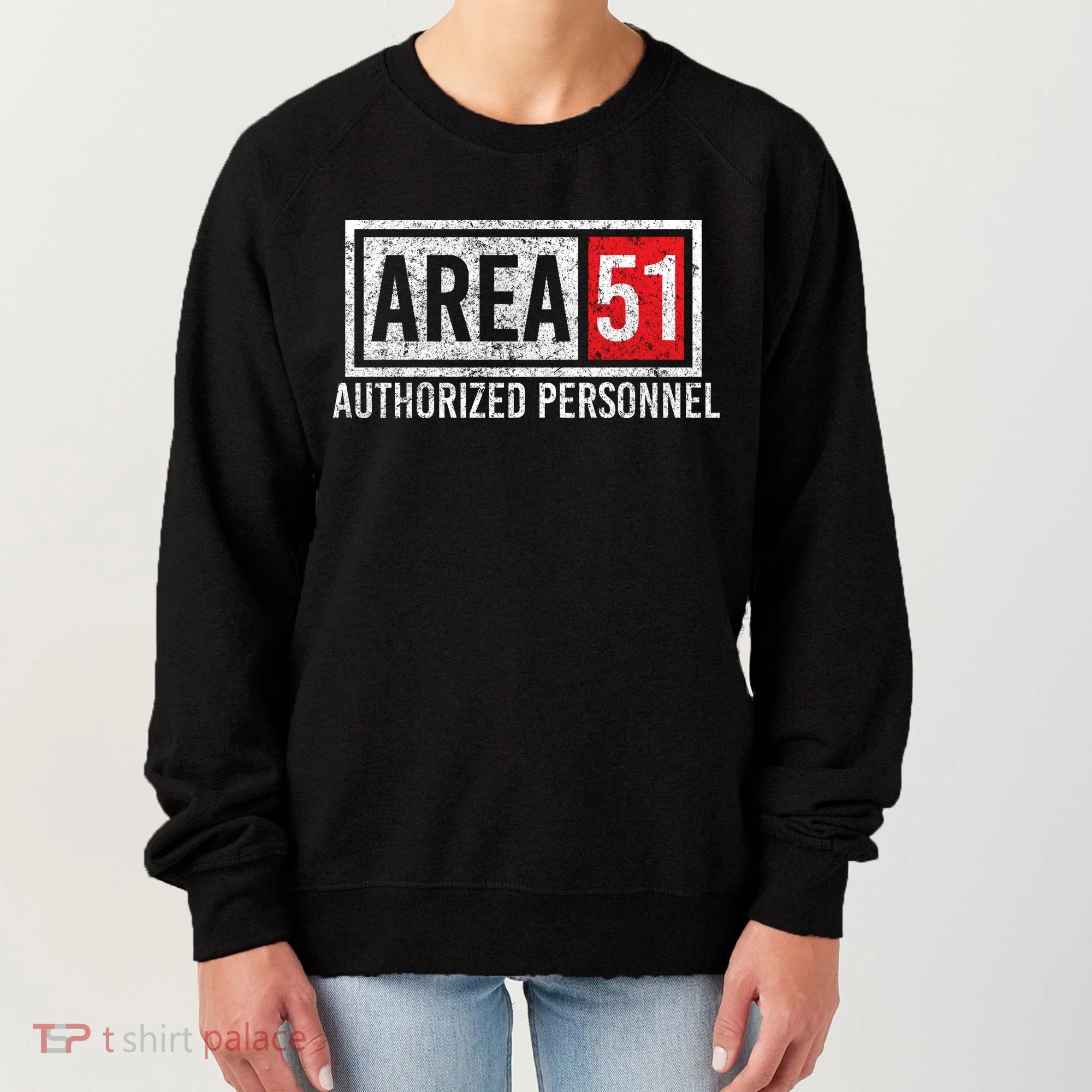 AREA 51 Authorized Personnel Women's Sweatshirt