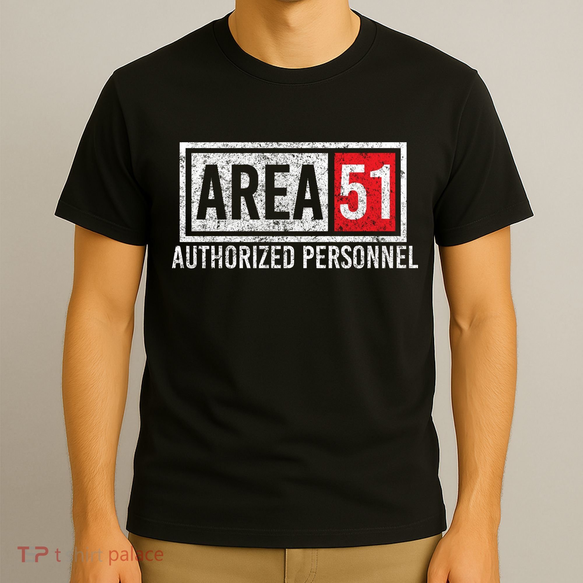 AREA 51 Authorized Personnel T-Shirt