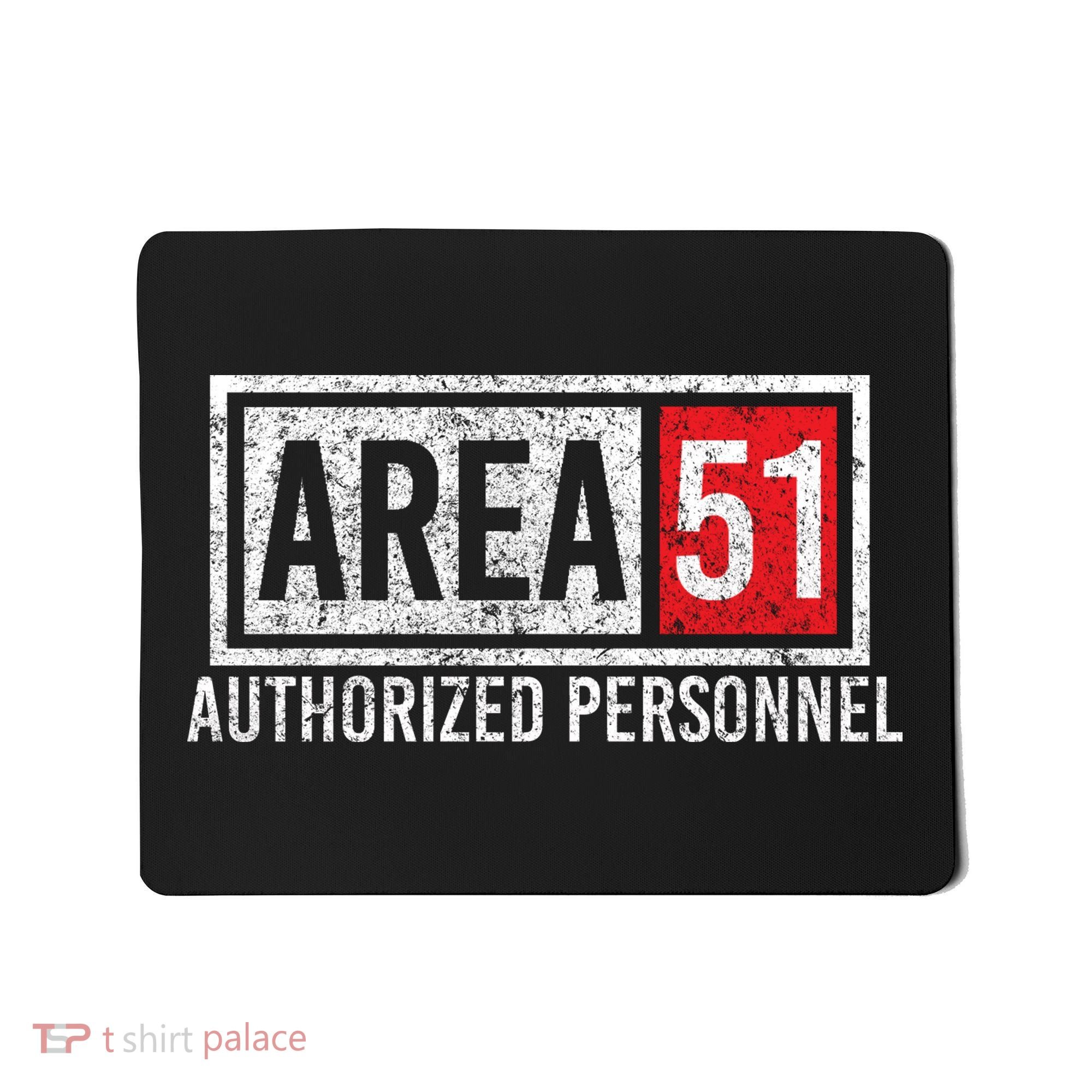 AREA 51 Authorized Personnel Mousepad