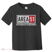 AREA 51 Authorized Personnel Toddler T-Shirt thumb 0