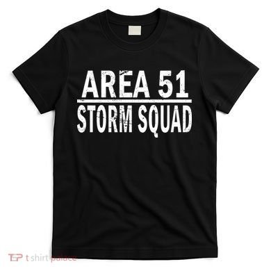 Area 51 Storm Squad T-Shirt