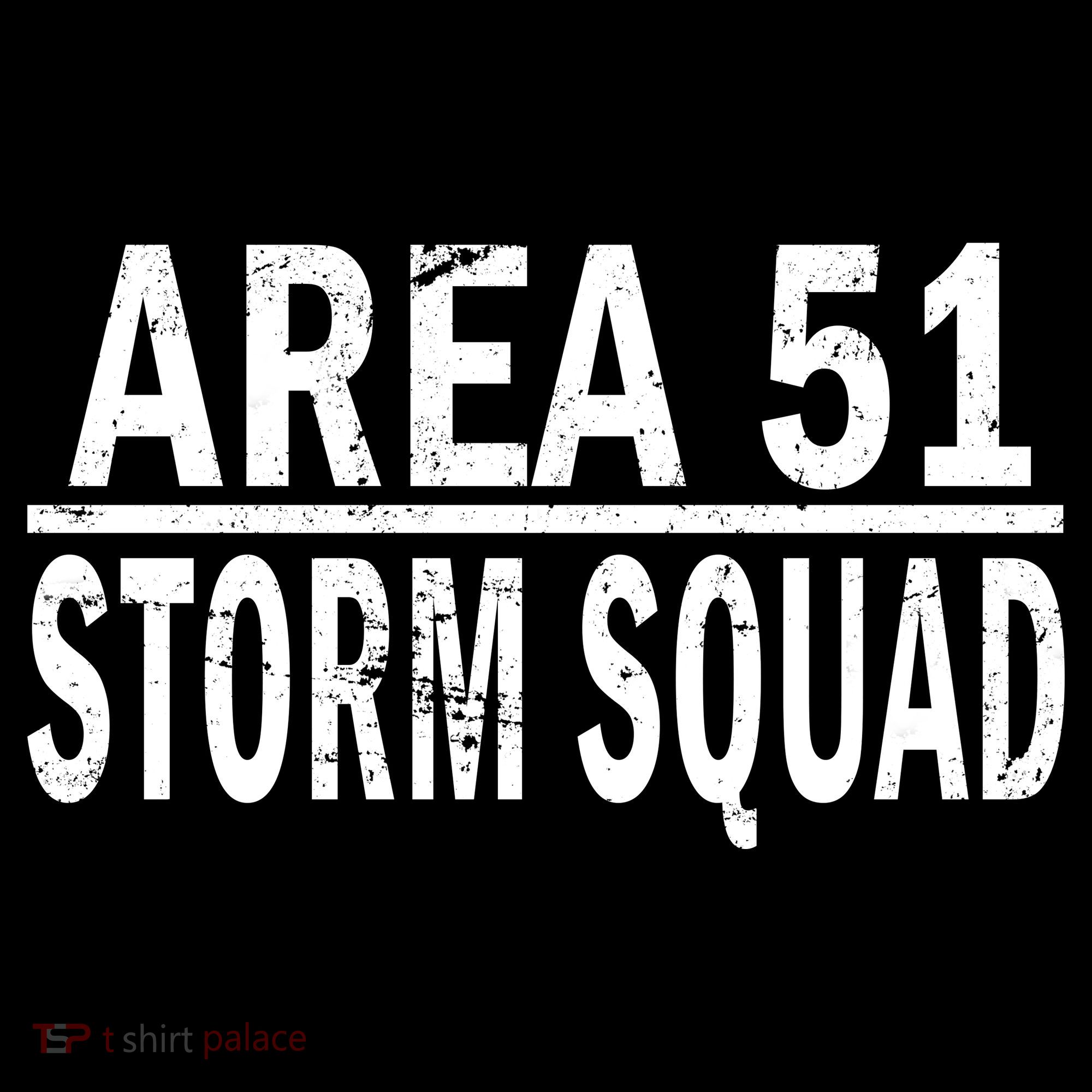 Area 51 Storm Squad T-Shirt