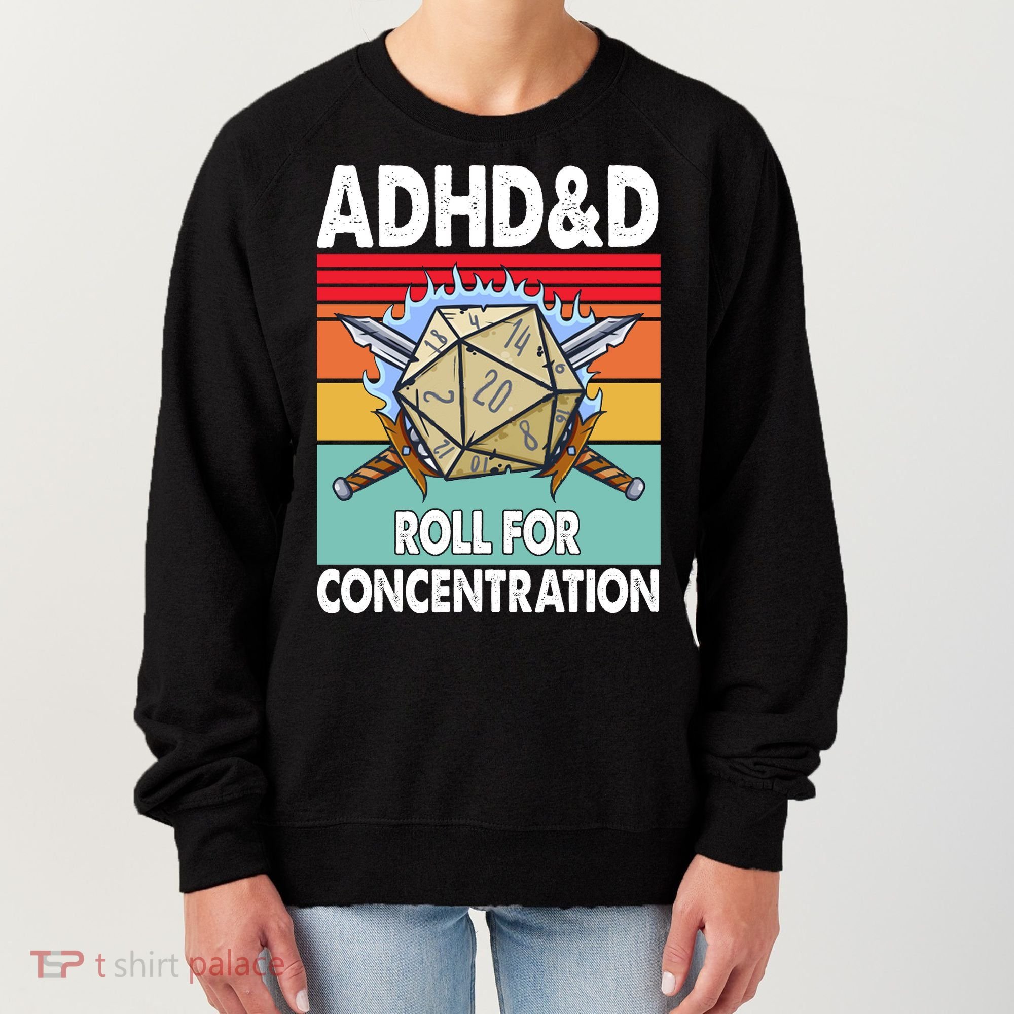 Adhd Roll For Concentration Funny Gamer Women's Sweatshirt