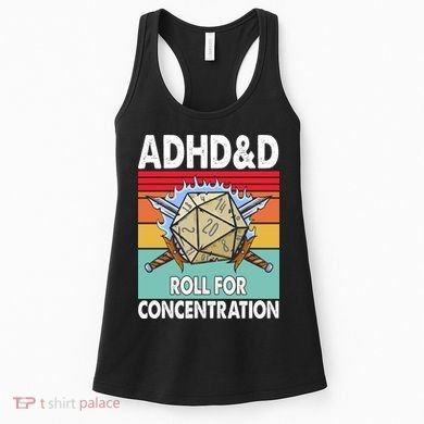 Adhd Roll For Concentration Funny Gamer Women's Tank Top