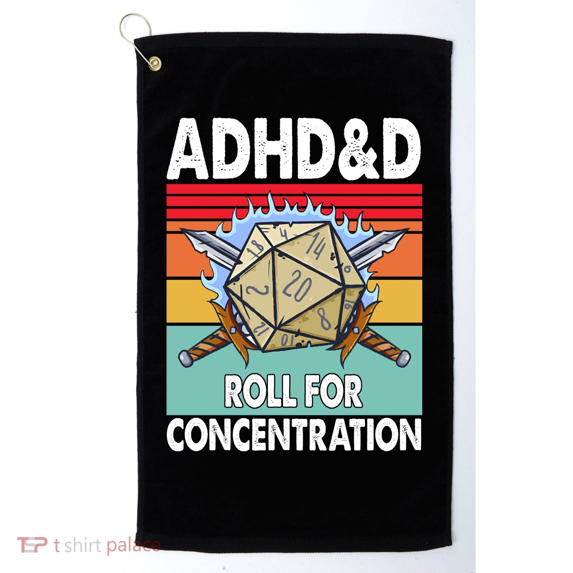 Adhd Roll For Concentration Funny Gamer Golf Towel