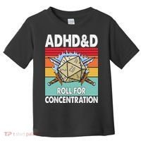 Adhd Roll For Concentration Funny Gamer Toddler T-Shirt thumb 0