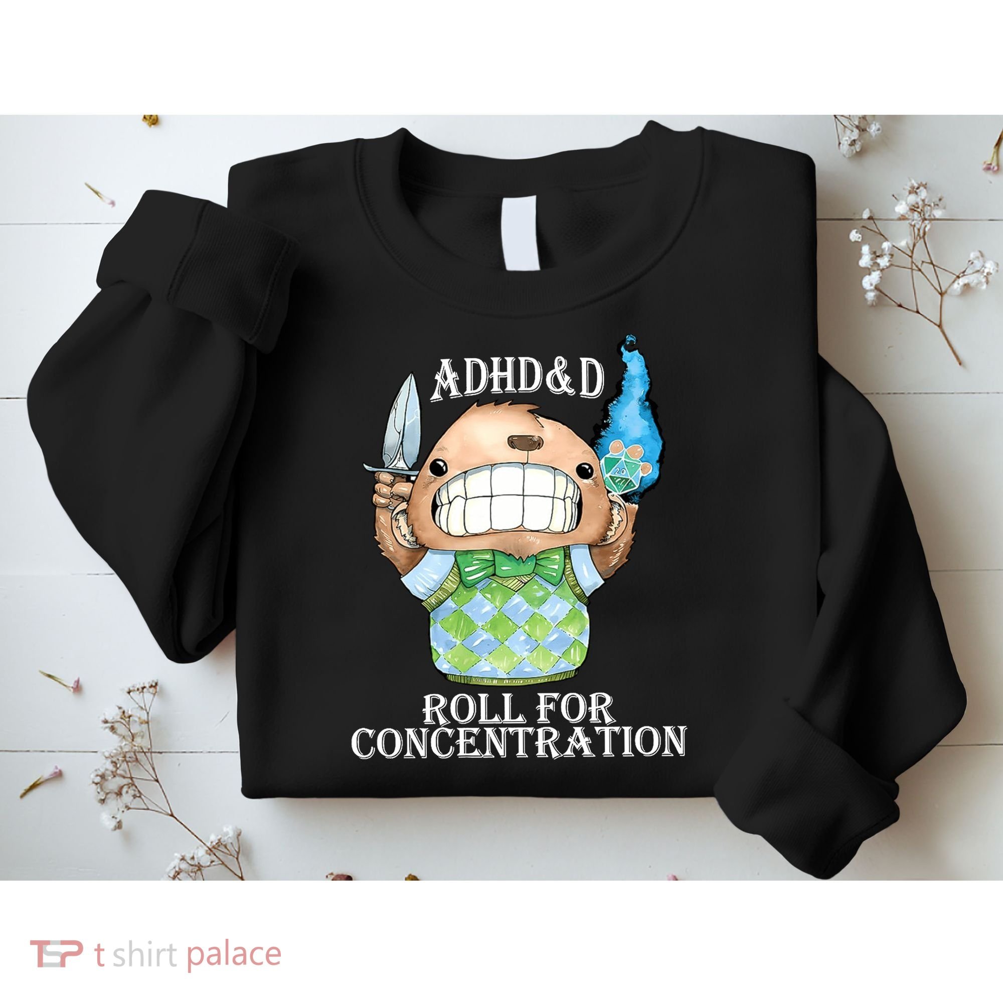 Adhd&D Roll For Concentration Funny Sweatshirt
