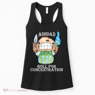 Adhd&D Roll For Concentration Funny Women's Tank Top
