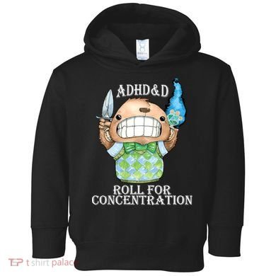 Adhd&D Roll For Concentration Funny Toddler Hoodie