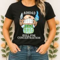 Adhd&D Roll For Concentration Funny Women's T-Shirt thumb 2