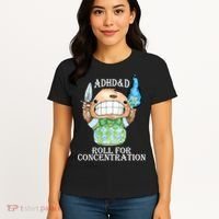 Adhd&D Roll For Concentration Funny Women's T-Shirt thumb 4