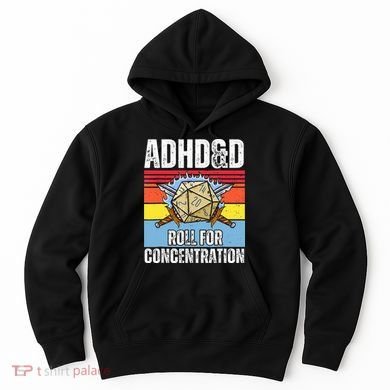 Adhd&D Roll For Concentration Funny Gamer Hoodie