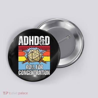 Adhd&D Roll For Concentration Funny Gamer Button