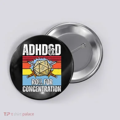 Adhd&D Roll For Concentration Funny Gamer Button