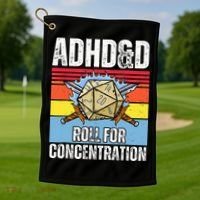 Adhd&D Roll For Concentration Funny Gamer Golf Towel thumb 1