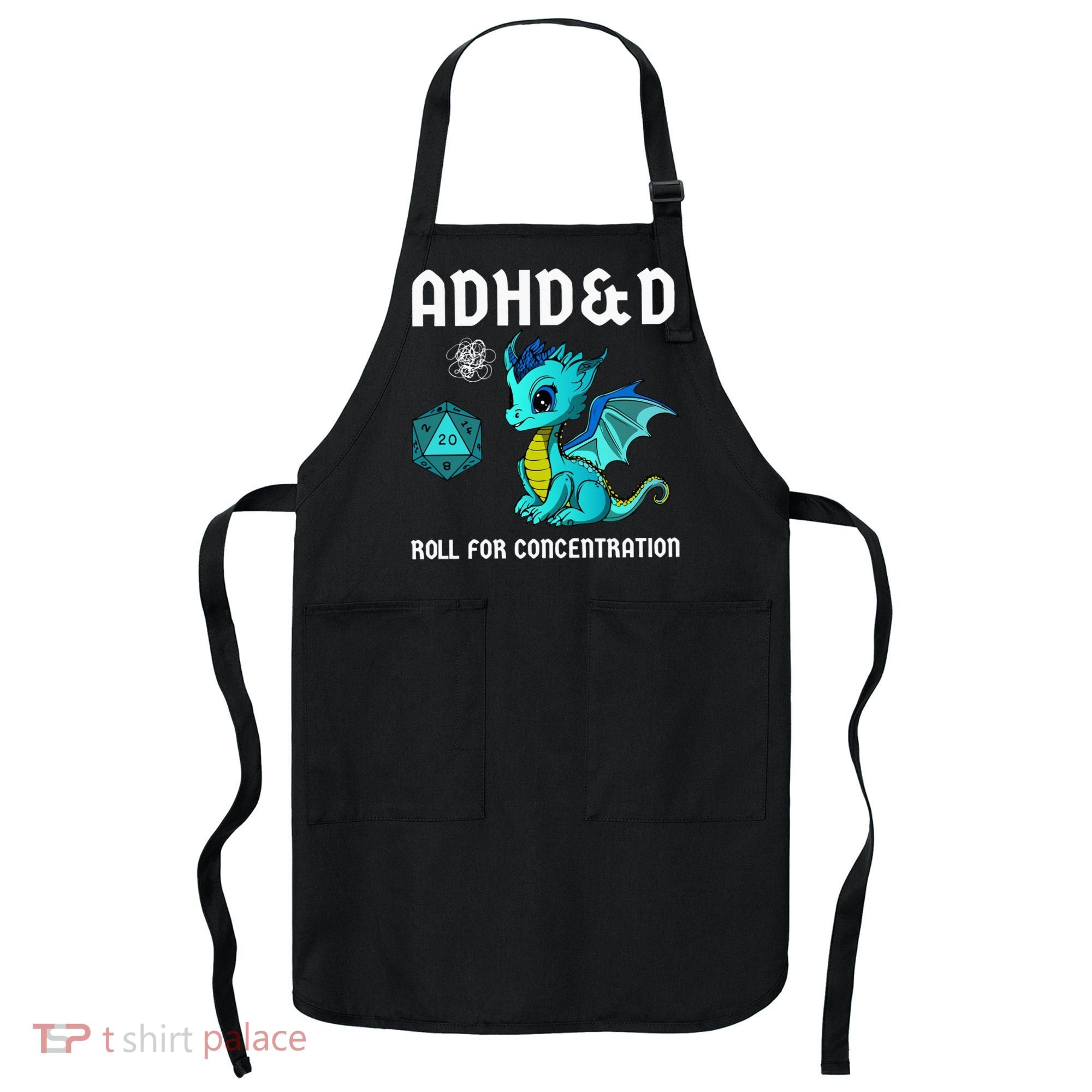 ADHD&D Roll For Concentration Cute Dragon  Apron