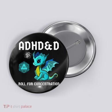ADHD&D Roll For Concentration Cute Dragon  Button