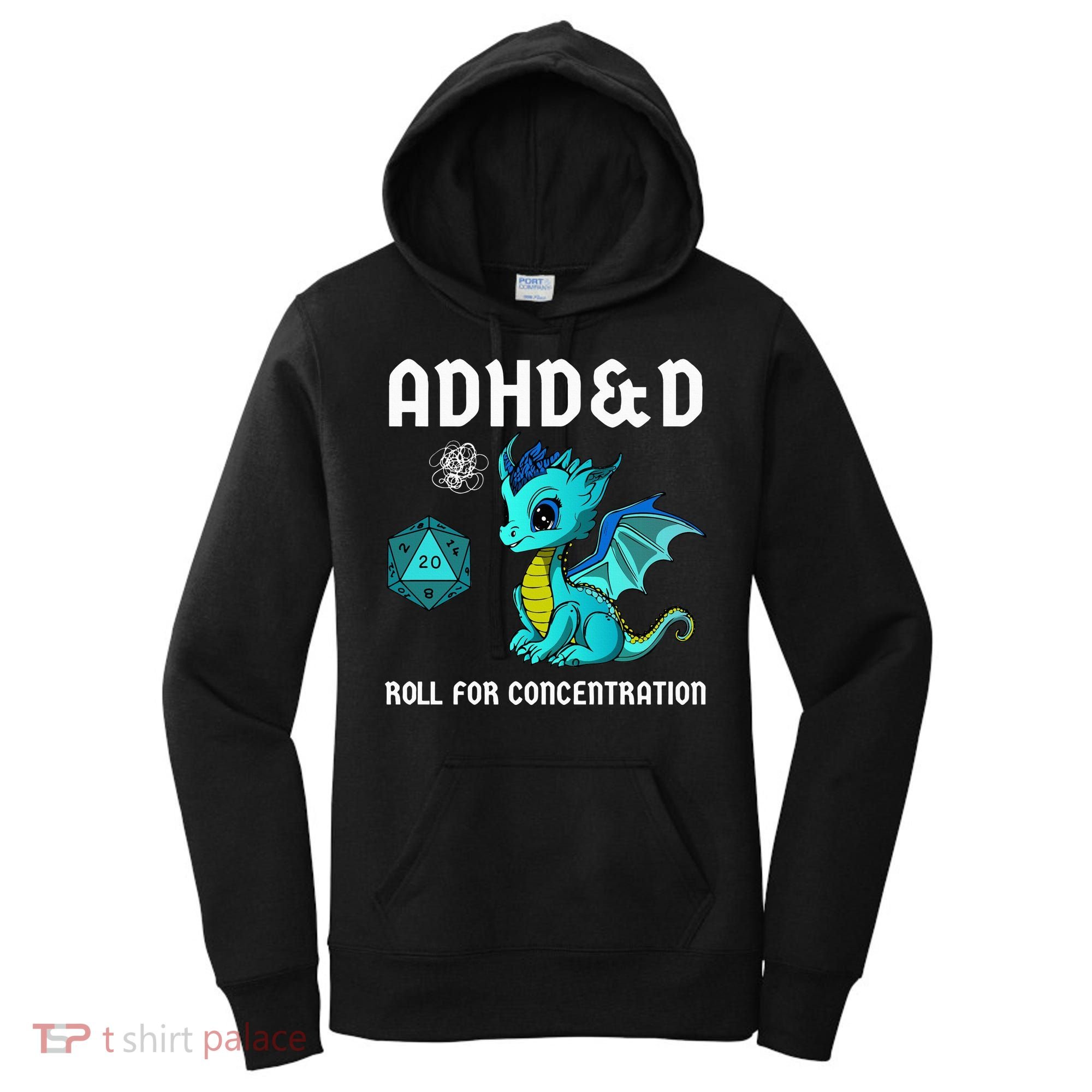ADHD&D Roll For Concentration Cute Dragon  Women's Hoodie