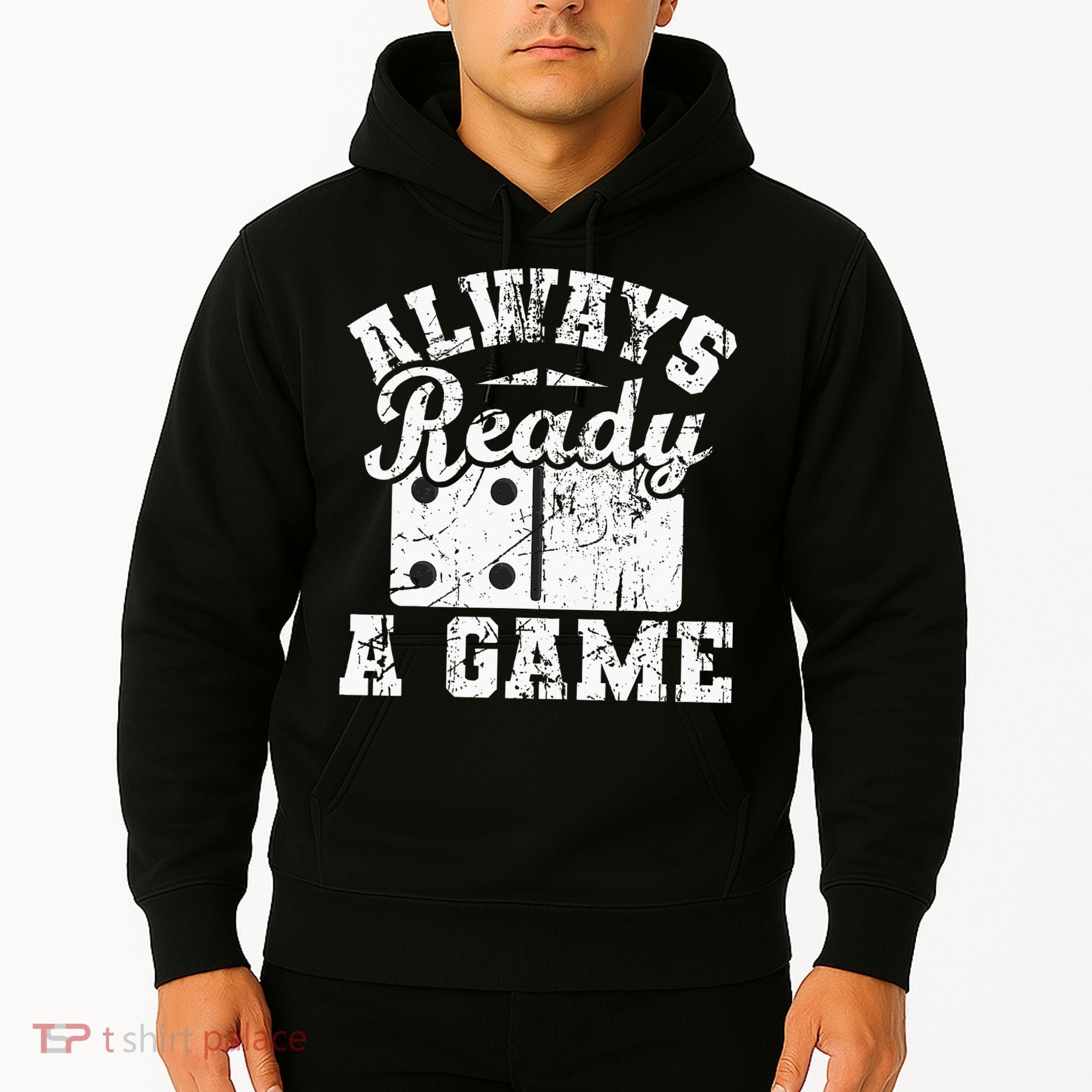 Always Ready For A Game Dominoes Lover Domino Player Hoodie
