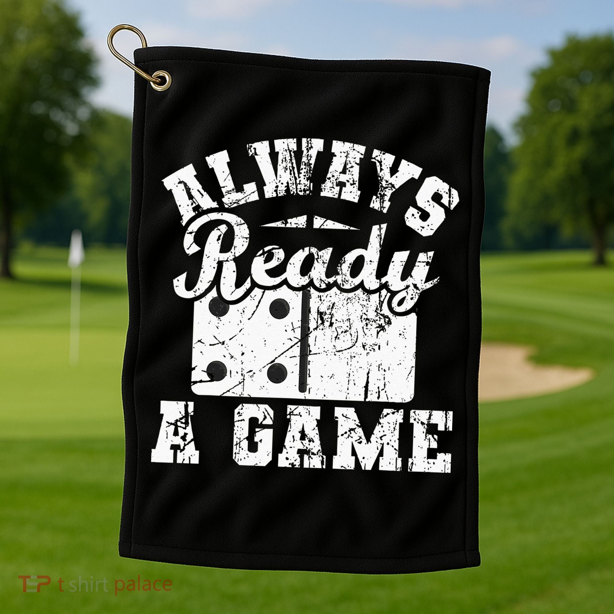 Always Ready For A Game Dominoes Lover Domino Player Golf Towel
